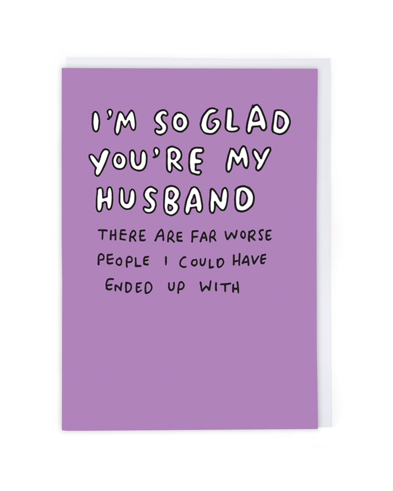 GLAD YOU'RE MY HUSBAND