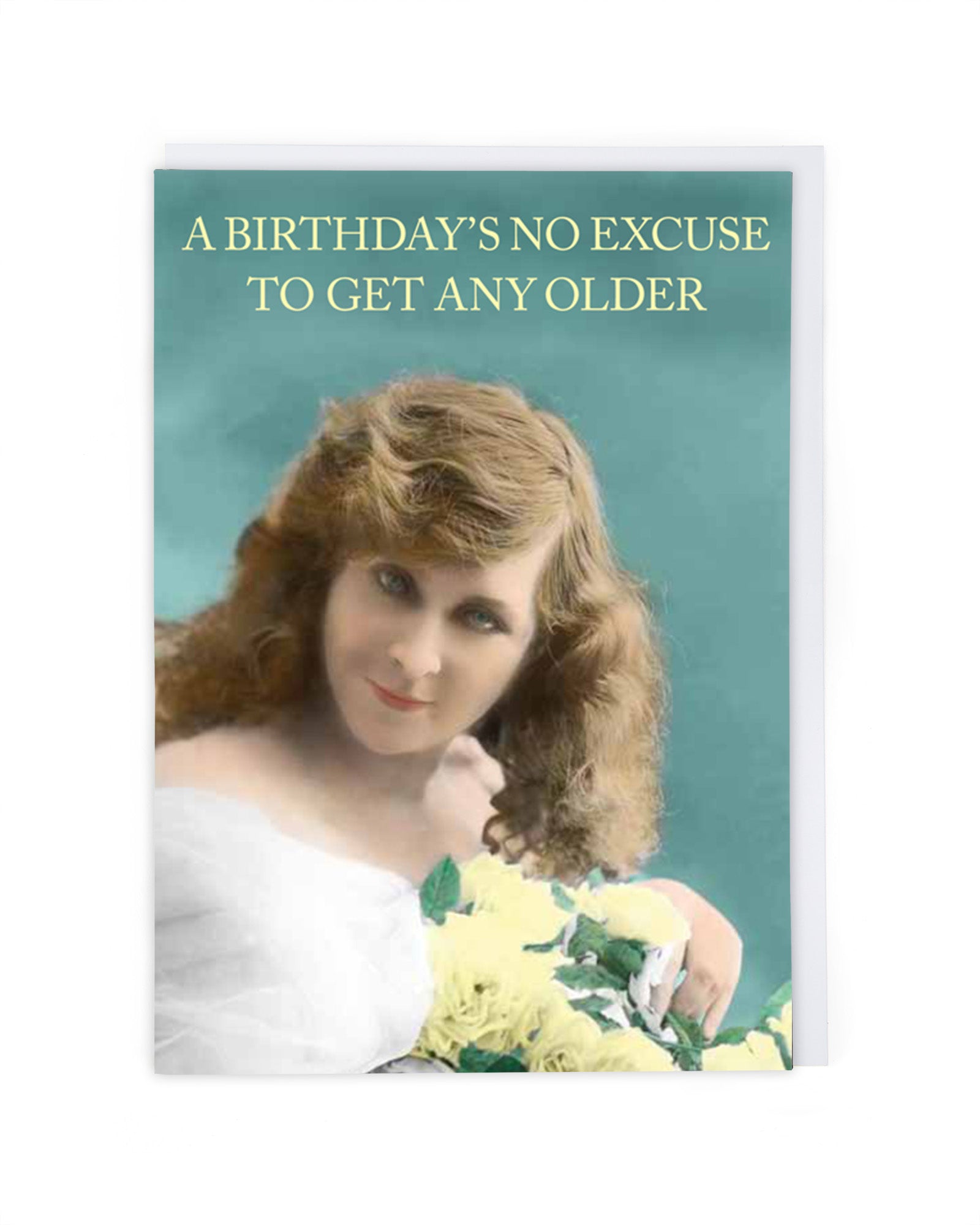 BIRTHDAY NO EXCUSE