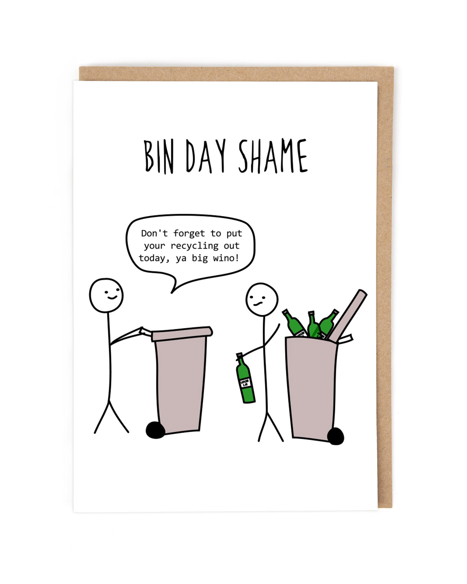 BIN DAY SHAME