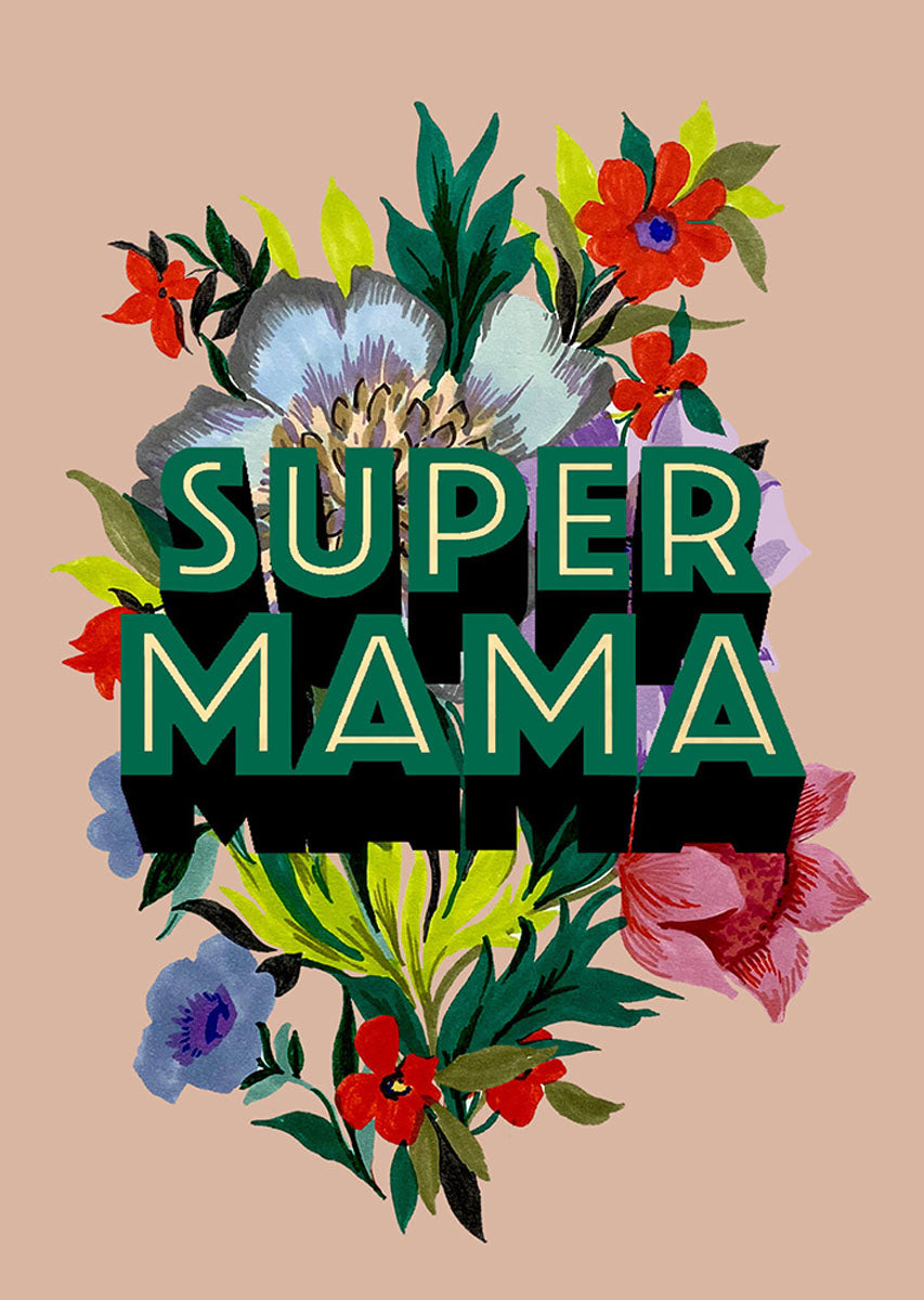 SUPER MAMA