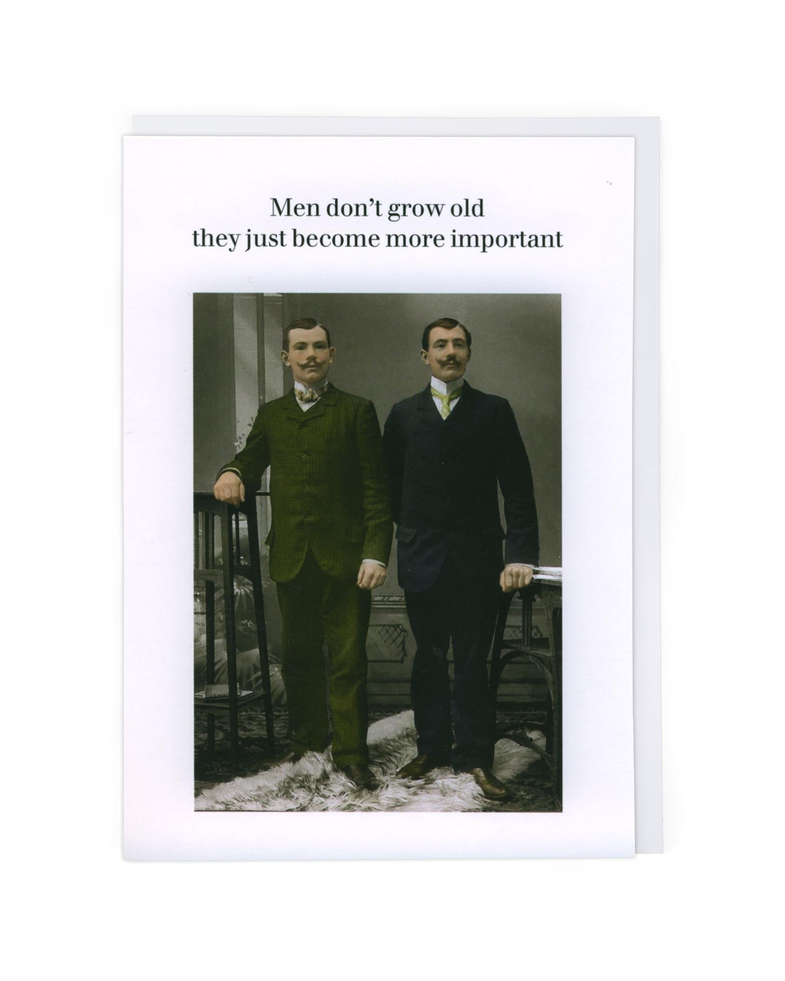 MEN DON'T GROW OLD