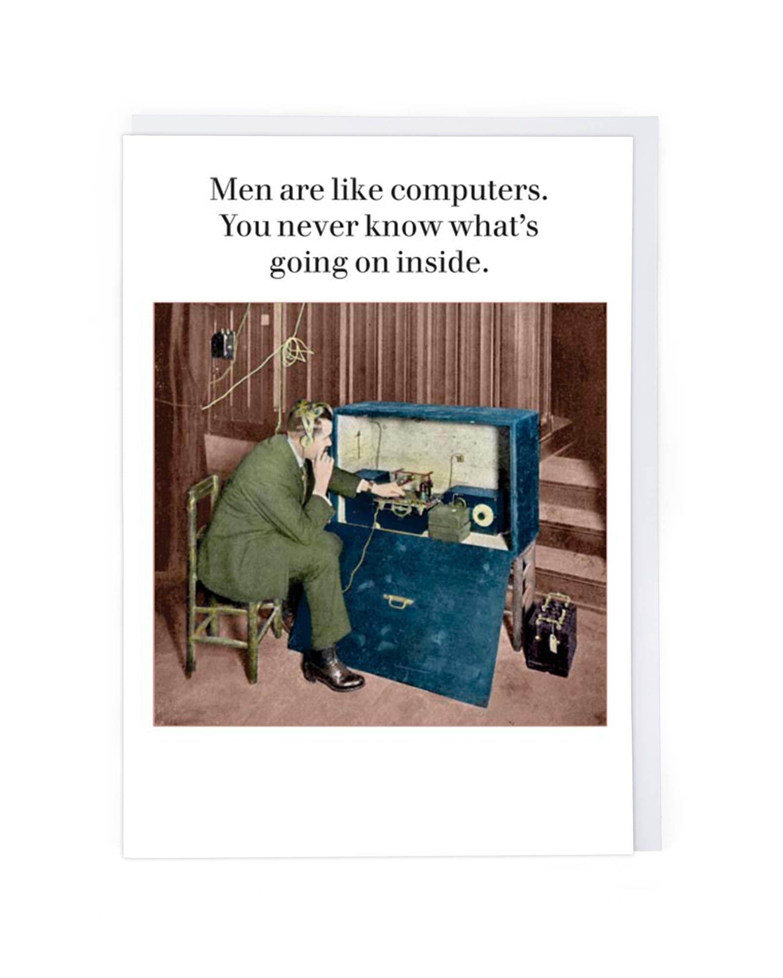 MEN ARE LIKE COMPUTERS