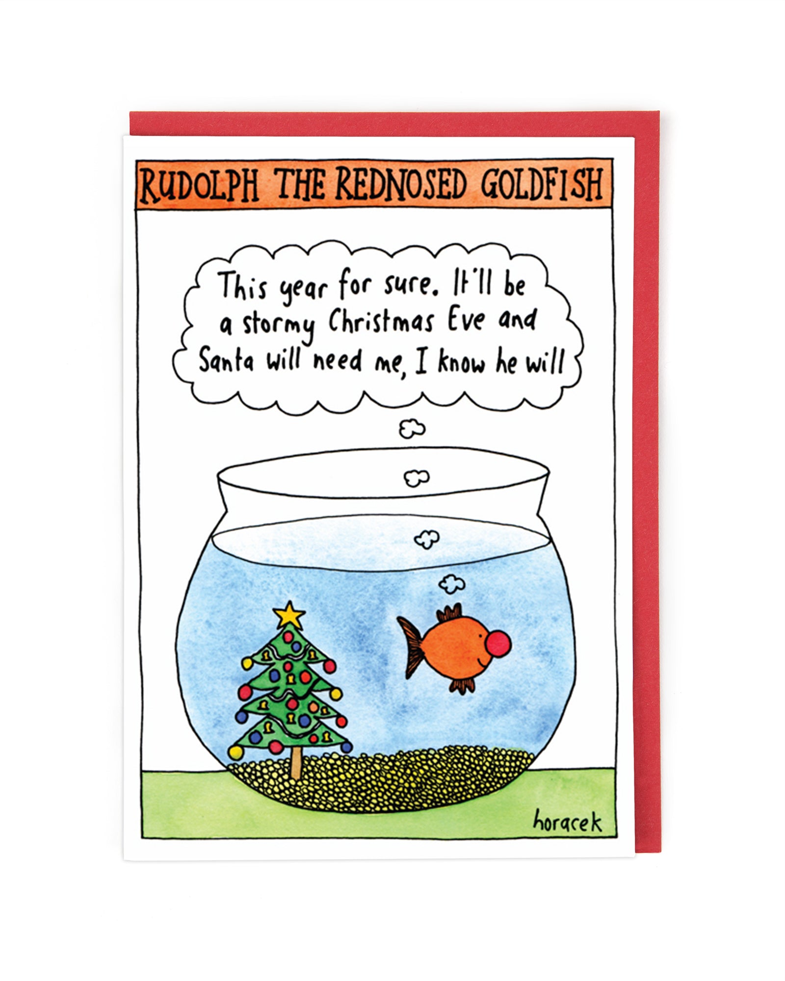 RUDOLPH THE RED NOSED GOLDFISH