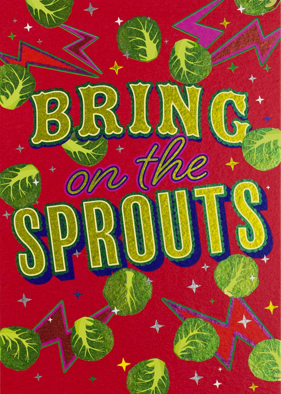 BRING ON THE SPROUTS