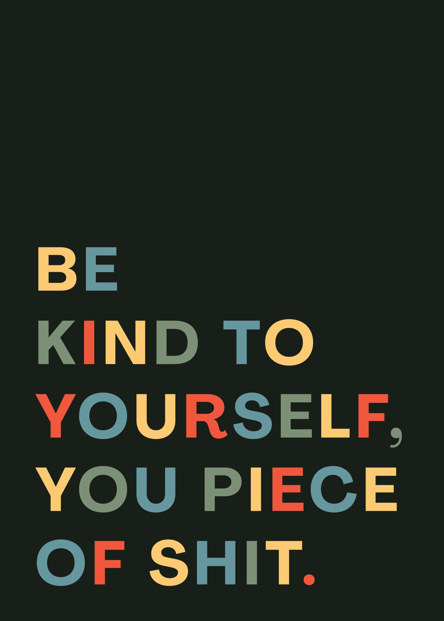 BE KIND TO YOURSELF