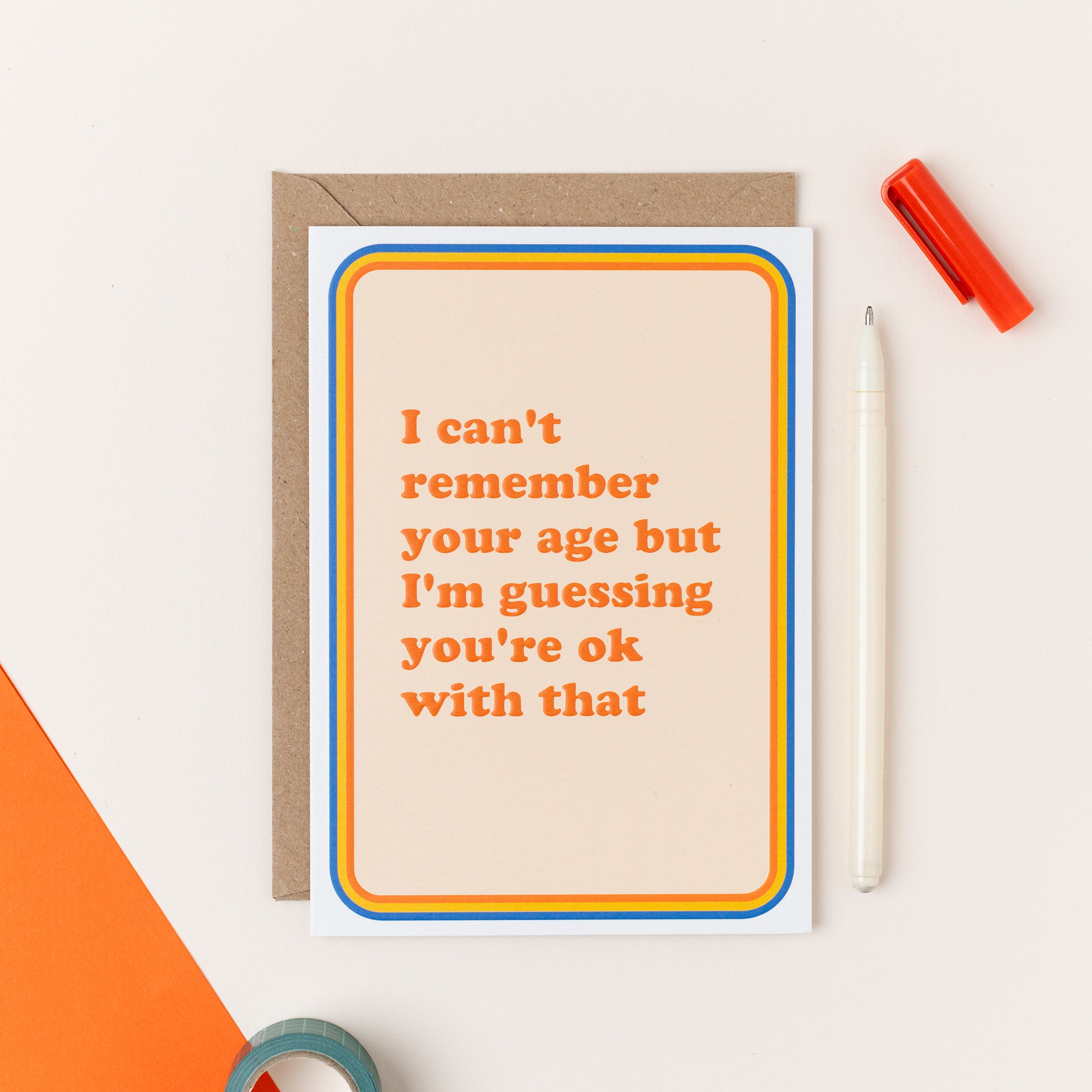 REMEMBER YOUR AGE