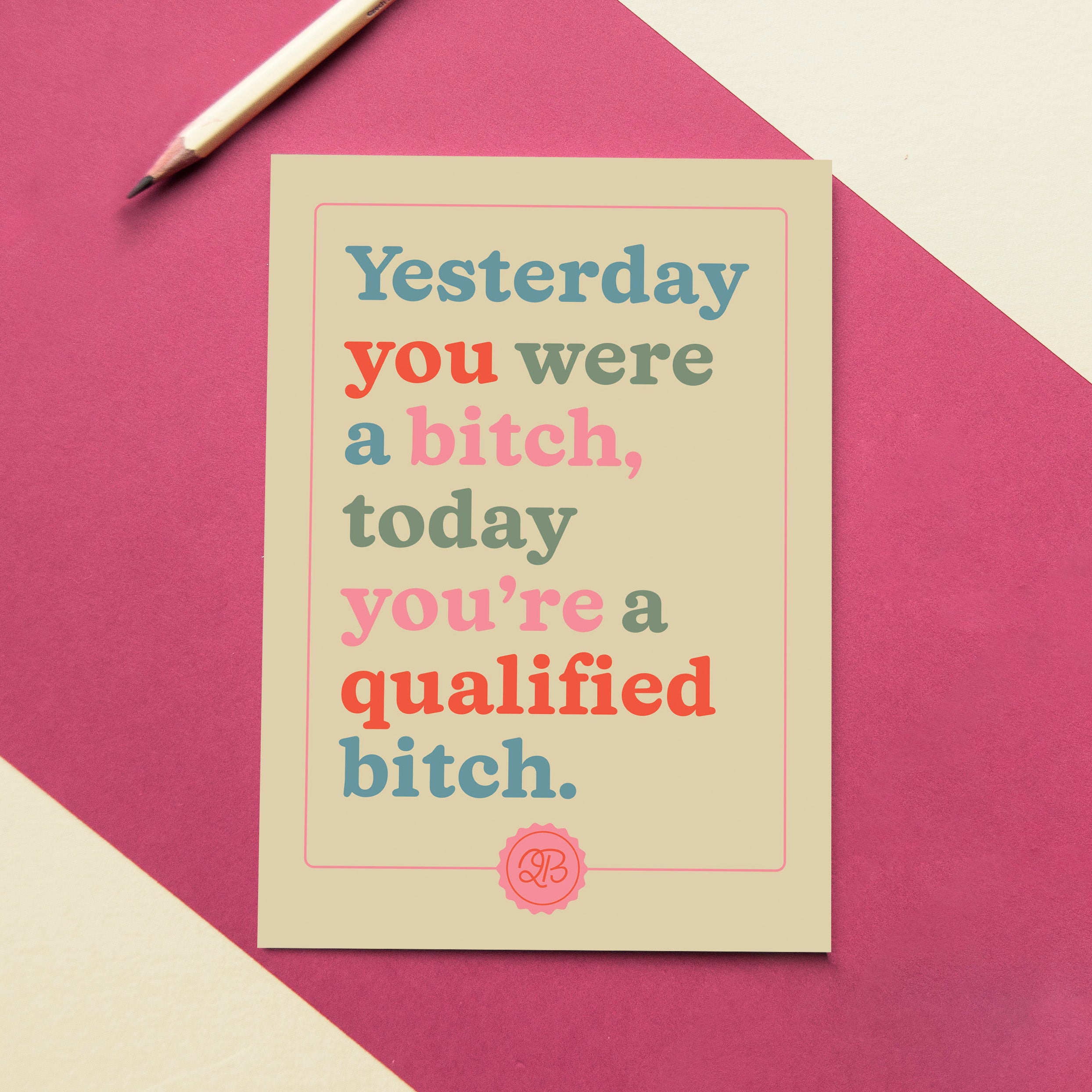 QUALIFIED BITCH