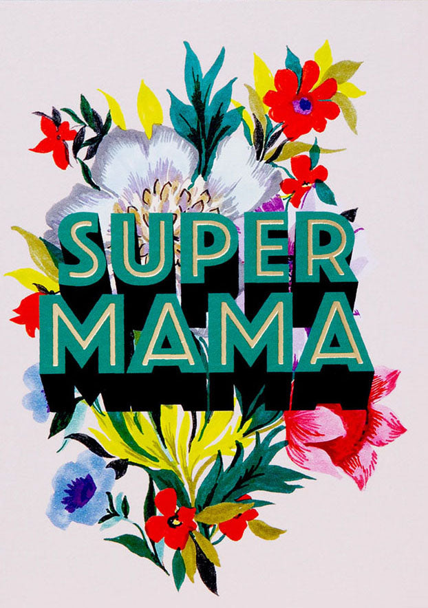 SUPER MAMA